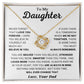 To My Daughter I Love Knot Necklace